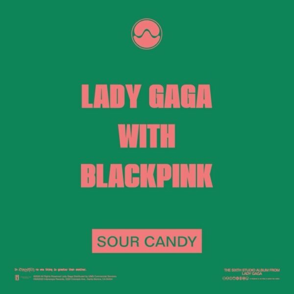 @ladygaga x @blackpinkofficial. Sour Candy is out NOW! Thank you for having us b...
