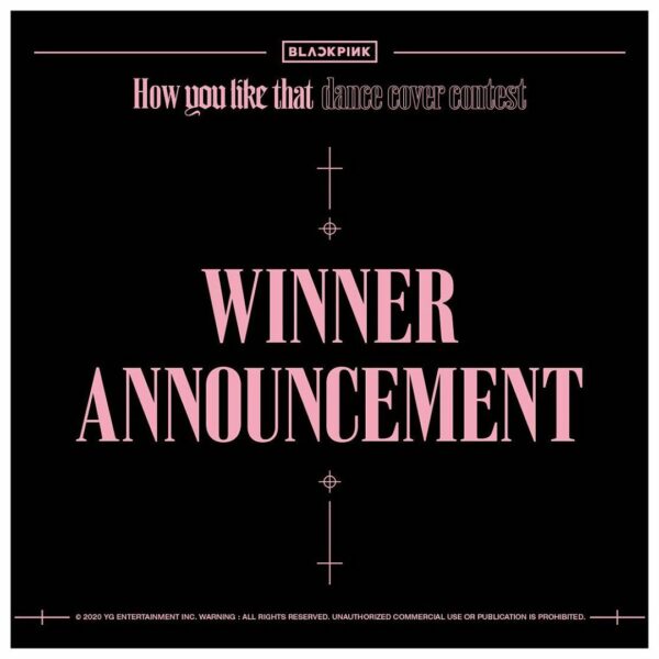 [BLACKPINK ‘How You Like That’ DANCE COVER CONTEST WINNER ANNOUNCEMENT]⠀ ⠀ This ...