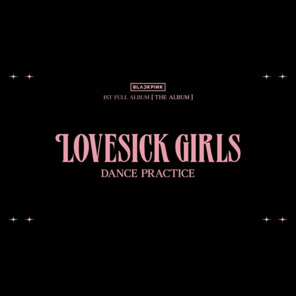 #BLACKPINK #블랙핑크 #LovesickGirls #DANCE_PRACTICE_VIDEO #안무영상 #YG…