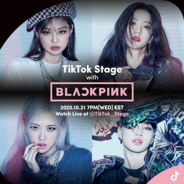 TikTok Stage with BLACKPINK will be coming to you all LIVE! 2020.10.21(WED) 7PM...