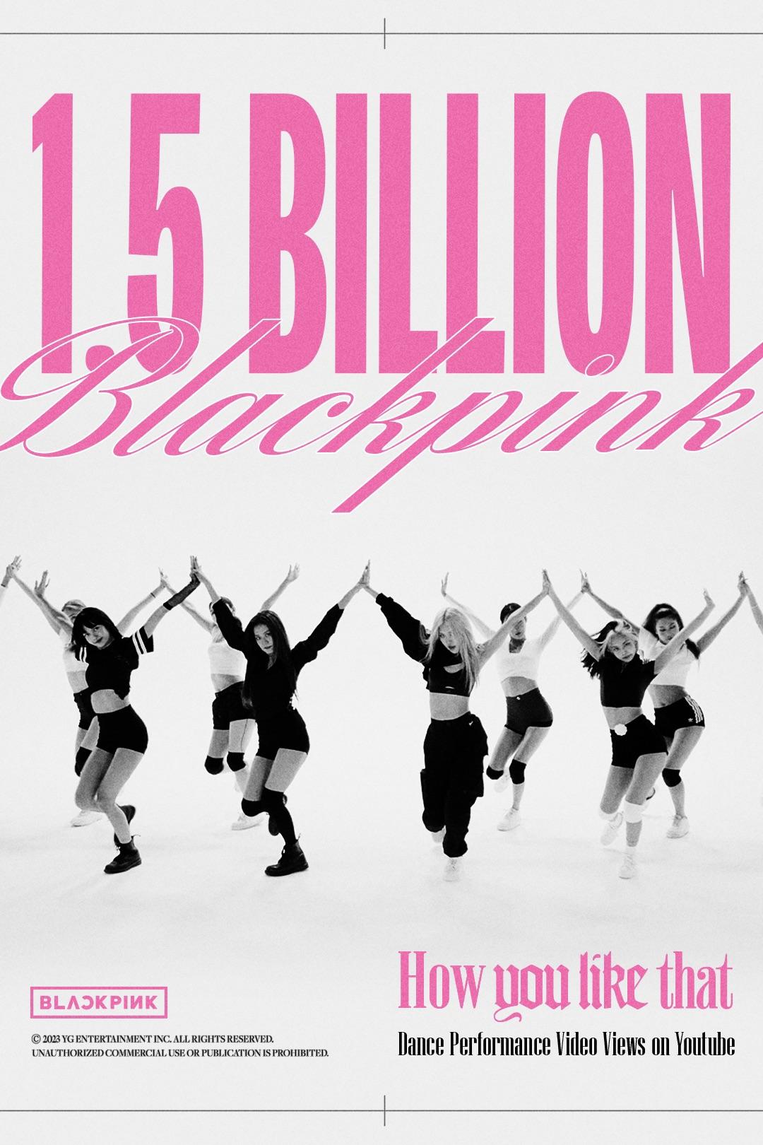 230926 BLACKPINK - ‘How You Like That’ DANCE PERFORMANCE VIDEO hits 1.5 BILLION views on YouTube! [Official Poster]