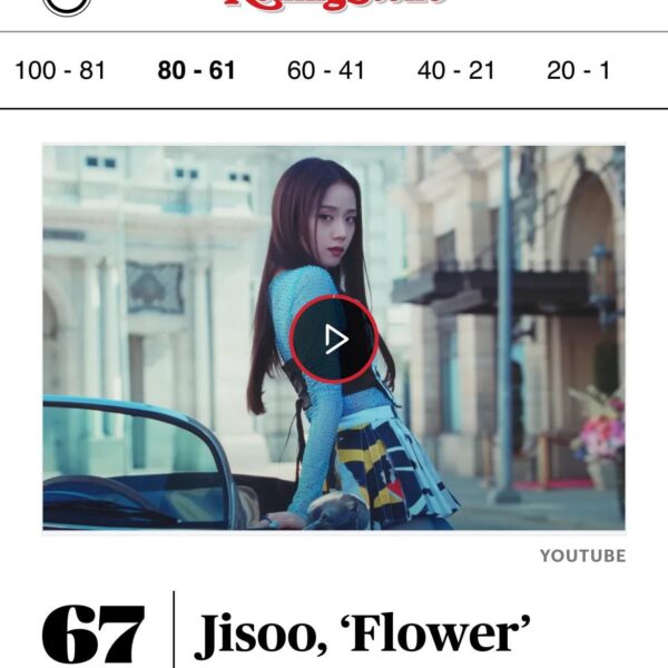 231201 JISOO - ‘꽃(FLOWER)’ is ranked #67 on Rolling Stone’s The 100 Best Songs of 2023