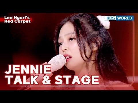 240112 Jennie @ ‘The Seasons - Lee Hyo-ri’s Red Carpet’ Full Episode [Eng Sub]