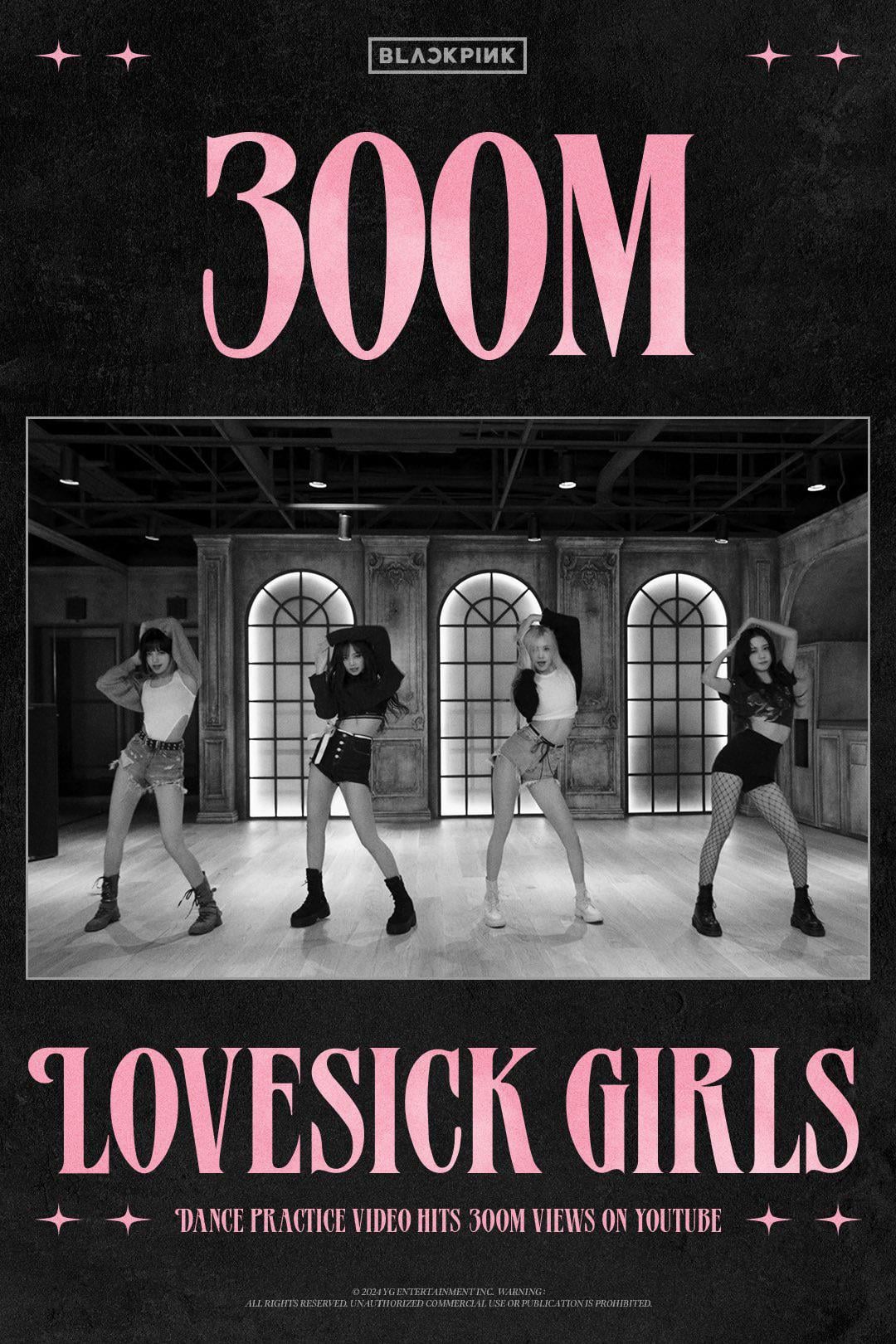 240305 BLACKPINK - ‘Lovesick Girls’ DANCE PRACTICE VIDEO hits 300 MILLION VIEWS on Youtube! [Official Poster]