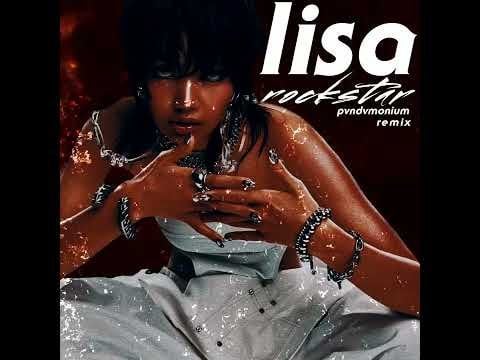 LISA - Rockstar (PVNDVMONIUM Remix)