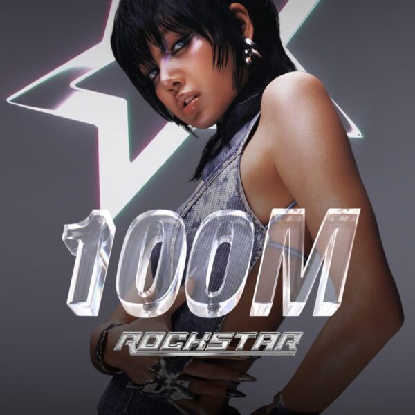 240712 LISA - ‘ROCKSTAR’ (Official Music Video) hits 100 Million Views on Youtube! [Official Poster]