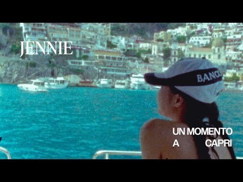 240702 A Moment in Capri with Jennie