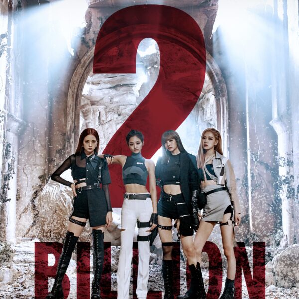 240831 BLACKPINK - ‘Kill This Love’ M/V hits 2 BILLION VIEWS on Youtube! [Official Poster]