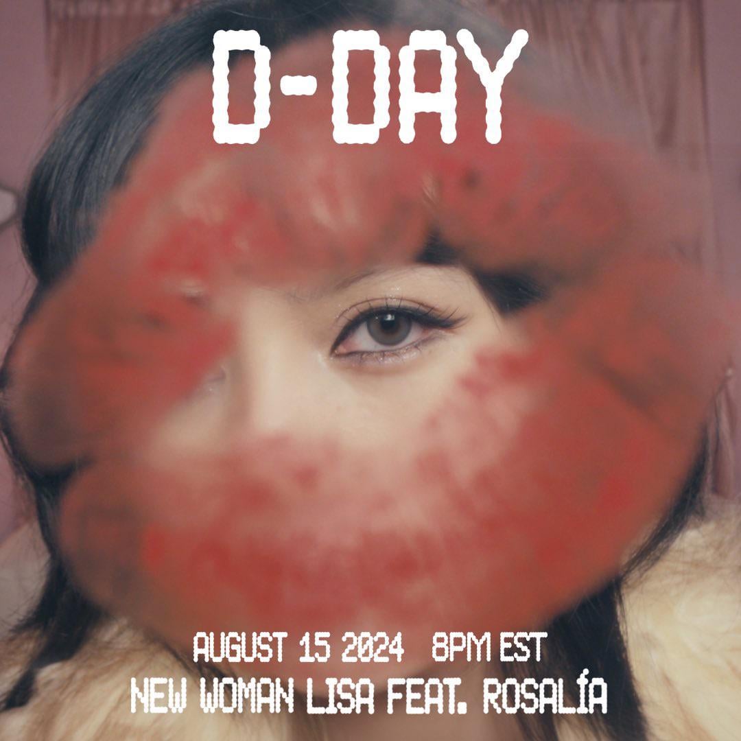 240815 LISA - ‘NEW WOMAN’ feat. Rosalía [D-Day Poster]