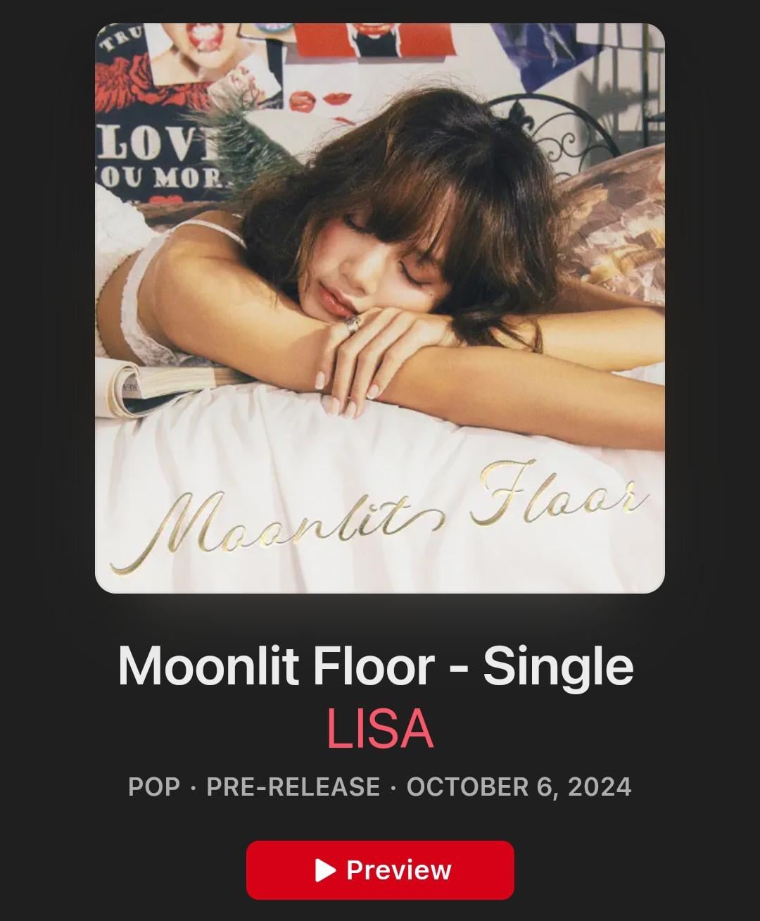 241004 Why does it say "Pre Release" when I check LISA - 'Moonlit Floor' on Apple Music?