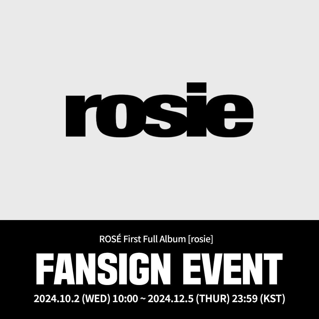 241002 ROSÉ - ‘rosie’ (First Studio Album) now available on Ktown4u | Fansign Event on 22 December